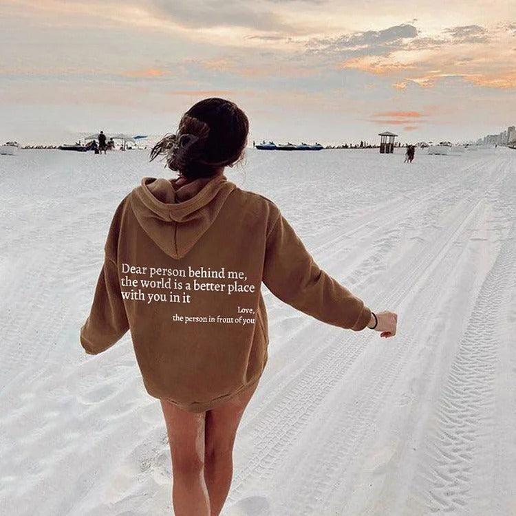 Dear Person Behind Me,the World Is A Better Place,with You In It,love,the Person In Front Of You,Women's Plush Letter Printed Kangaroo Pocket Drawstring Printed Hoodie Unisex Trendy Hoodies - fadidesign