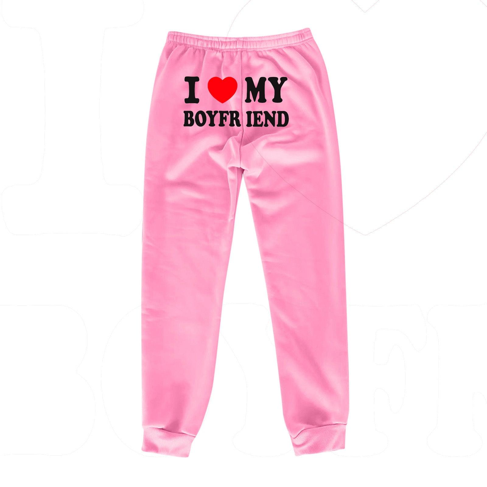 I Love MY BOYFRIEND Printed Trousers Casual Sweatpants Men And Women Sports Pants - fadidesign